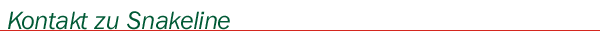 Kontakt zu Snakeline